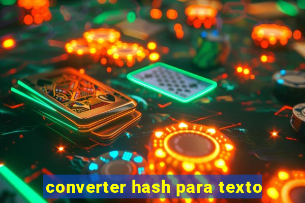 converter hash para texto